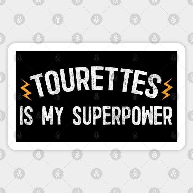 Tourettes Is My Superpower Sticker by DankFutura